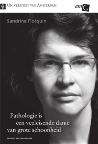 Sandrine Florquin. — Pathologie is een veeleisende dame van grote schoonheid