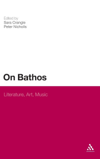 Sara Crangle, Peter Nicholls — On Bathos