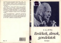 Carl Gustav Jung — Emlékek, álmok, gondolatok