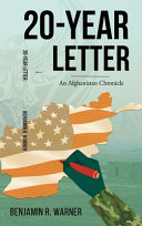 Benjamin R. Warner — 20-Year Letter: An Afghanistan Chronicle