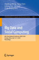 Xiaofeng Meng; Yang Chen; Liming Suo; Qi Xuan; Zi-Ke Zhang — Big Data and Social Computing: 8th China National Conference, BDSC 2023, Urumqi, China, July 15–17, 2023, Proceedings