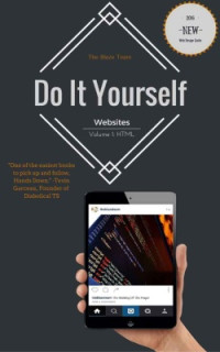 Dungan B.M. — Do It Yourself. Websites