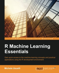 Michele Usuelli — R Machine Learning Essentials