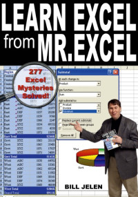 Jelen, Bill — Learn Excel from Mr. Excel: 277 Excel Mysteries Solved