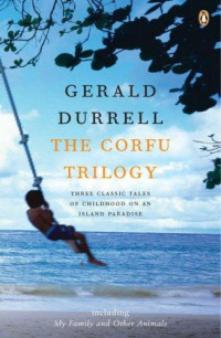 Dorrell family.;Durrell, Gerald — The Corfu Trilogy