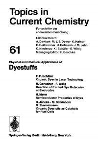 Prof. Dr. Fritz Peter Schäfer (auth.), F. P. Schäfer, H. Gerischer, F. Willig, H. Meier, H. Jahnke, M. Schönborn, G. Zimmermann (eds.) — Physical and Chemical Applications of Dyestuffs