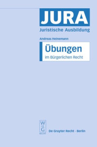 Andreas Heinemann; Annika Grüber; et al. — Übungen im Bürgerlichen Recht