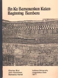 Charles Bird, John Hutchison, Mamadou Kanté — An Ka Bamanankan Kalan: Beginning Bambara