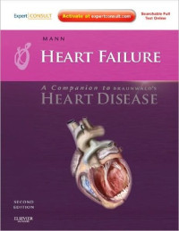 Mann D. L. (ed.) — Heart Failure. A Companion to Braunwald's Heart Disease