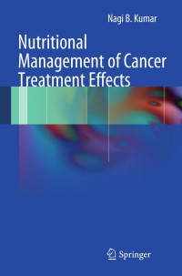 Nagi B. Kumar — Nutritional Management of Cancer Treatment Effects