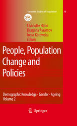 Osmo Kontula, Ismo Söderling (auth.), Charlotte Höhn, Dragana Avramov, Irena E. Kotowska (eds.) — People, Population Change and Policies: Lessons from the Population Policy Acceptance Study Vol. 2: Demographic Knowledge – Gender – Ageing