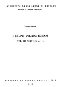 Càssola, Filippo — I Gruppi politici romani nel III secolo A.C.