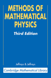 Harold Jeffreys — Methods of Mathematical Physics