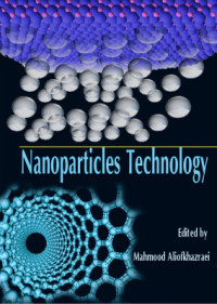 Aliofkhazraei M. (Ed.) — Nanoparticles Technology