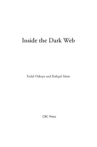 Erdal Ozkaya, Rafiqul Islam — Inside the Dark Web