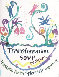 Sark — Transformation soup
