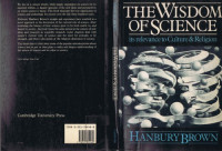 Hanbury Brown — The Wisdom of Science: Its Relevance to Culture and Religion
