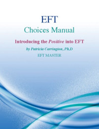 Patricia Carrington — EFT Choices Manual