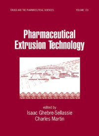 Isaac Ghebre-Sellassie and Charles Martin — Pharmaceutical Extrusion Technology