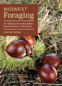 Lisa M. Rose — Midwest Foraging