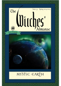Andrew Theitic — The Witches' Almanac: Issue 33, Spring 2014-Spring 2015