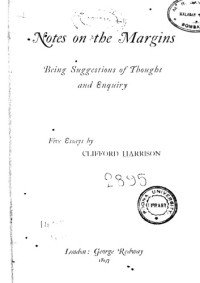 Clifford Harrison — Notes on The Margins: Being Suggestions of Thought and Enquiry