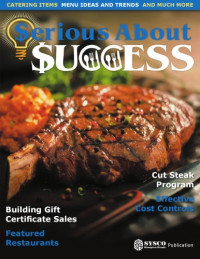 SYSCO Canada — Serious about Success Issue 02, 2006-10 Food Industry, Restaurant & Catering eMagazine