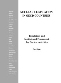 OECD — Regulatory and institutional framework for nuclear activities. Sweden.