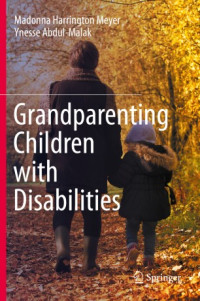 Madonna Harrington Meyer, Ynesse Abdul-Malak — Grandparenting Children with Disabilities