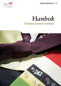 Samuel Songhoon Lee — Hanbok: Timeless Fashion Tradition
