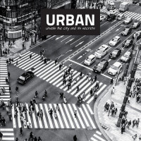  — Urban: Unveils the City and Its Secrets – vol. 04