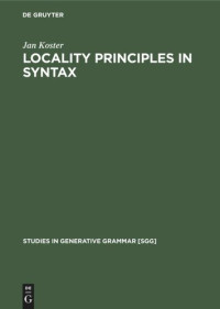 Jan Koster — Locality principles in syntax