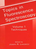 David J. S. Birch, Robert E. Imhof (auth.), Joseph R. Lakowicz (eds.) — Topics in Fluorescence Spectroscopy: Techniques