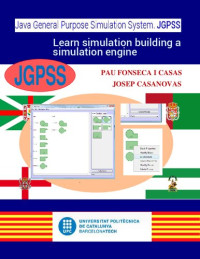 PAU FONSECA I CASAS, JOSEP CASANOVAS — Java General Purpose Simulation System.JGPSS