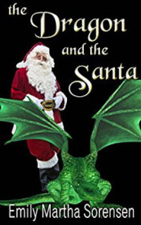 Sorensen, Emily, Martha — The Dragon and the Santa