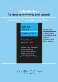 Andreas Diekmann (editor) — Methodological Artefacts, Data Manipulation and Fraud in Economics and Social Science: Themenheft 5+6/Bd. 231(2011) Jahrbücher für Nationalökonomie und Statistik