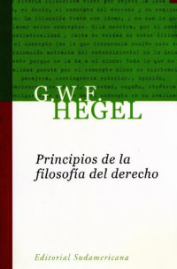 G.W.F. Hegel — Principios de la filosofia del Derecho