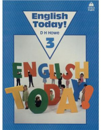 Howe D.H. — English Today! 3