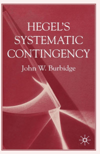 J. Burbidge — Hegel's Systematic Contingency