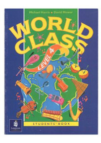 Harris Michael, Mower David. — World Class Level 4. Student Book