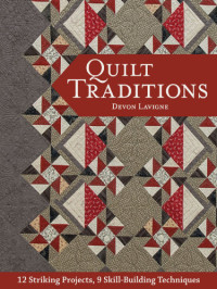 Devon Lavigne — Quilt Traditions