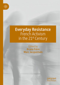 Bruno Frère; Marc Jacquemain — French Activism in the 21st Century