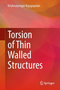 Krishnaiyengar Rajagopalan — Torsion of Thin Walled Structures