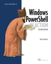 Bruce Payette — Windows Powershell in Action