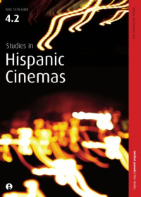  — [Journal] Studies in Hispanic Cinemas. Vol. 4. No 2