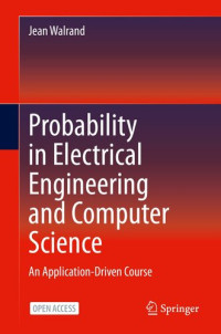 Jean Walrand — Probability in Electrical Engineering and Computer Science: An Application-Driven Course