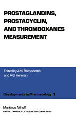 H. Kindahl, E. Granström (auth.), J. M. Boeynaems, A. G. Herman (eds.) — Prostaglandins, Prostacyclin, and Thromboxanes Measurement: A Workshop Symposium on Prostaglandins, prostacyclin and thromboxanes measurement: methodological problems and clinical prospects, Nivelles, Belgium, November 15–16, 1979. Sponsored by the Commis