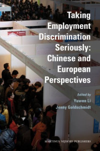 Yuwen Li, Jenny Goldschmidt — Taking Employment Discrimination Seriously: Chinese and European Perspectives