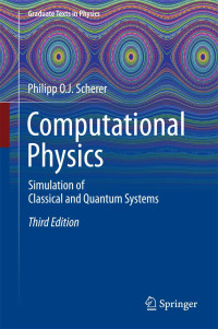 Philipp O.J. Scherer — Computational Physics: Simulation of Classical and Quantum Systems