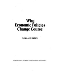 OECD — Why Economic Policies Change Course : Eleven Case Studies